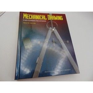 Mechanical Drawing Cad-Communications 12th Edition Text Book McGraw-Hill 1997